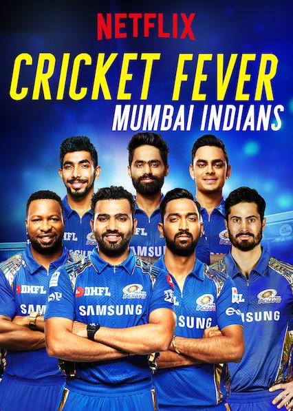 Крикетная лихорадка: Мумбаи Индианс сериал (2019)