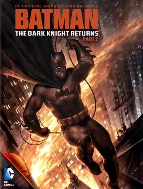 Темный рыцарь: Возрождение легенды. Часть 2 / Бэтмен: Возвращение Темного рыцаря, Часть 2