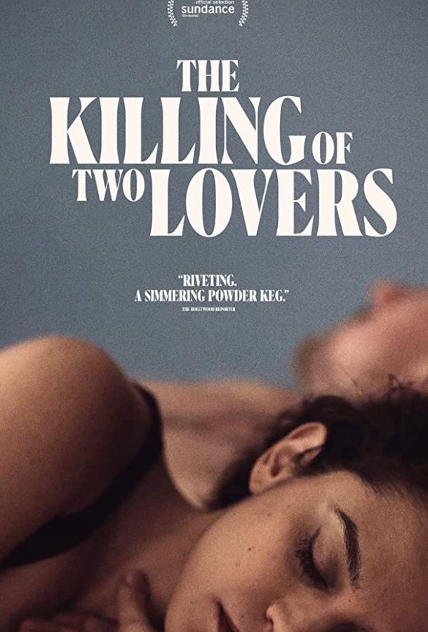 Убийство двух любовников фильм (2020)